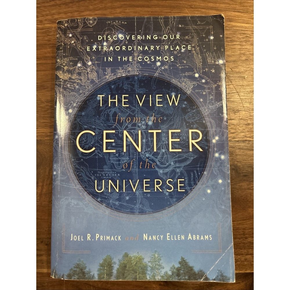 View from the Center of the Universe : Discovering Our Extraordinary Place in...